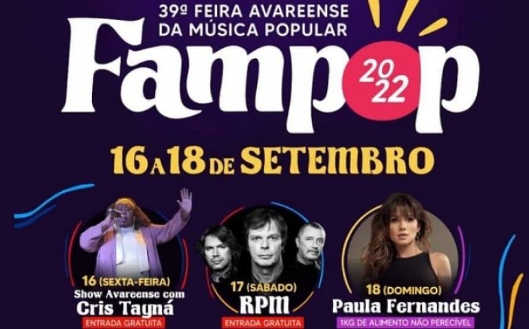 CRIS TAYNÁ, RPM E PAULA FERNANDES SÃO AS ATRAÇÕES DA 39ª FAMPOP