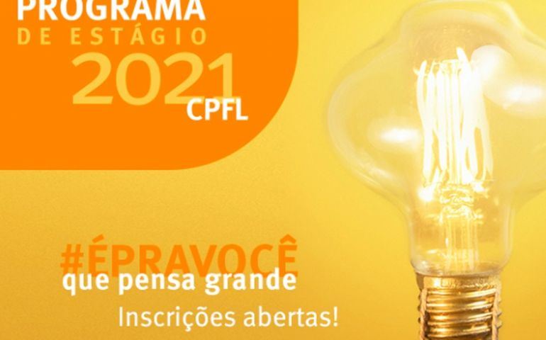 CPFL Energia abre inscrições para Programa de Estágio 2021