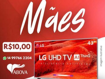 ABOVA promove ação entre amigos especial dia das mães sorteia 01 TV LG 43’’