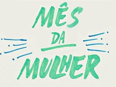 SEMADS DIVULGA OS EVENTOS AGENDADOS PARA O ?MÊS DA MULHER?