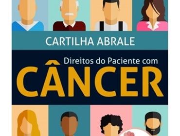 ABRALE lança cartilha inédita com os Direitos do Paciente com Câncer